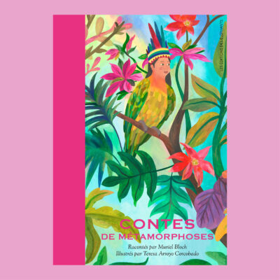 CONTES DE MÉTAMORPHOSES