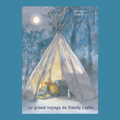 LE GRAND VOYAGE DE DANDY LAPIN