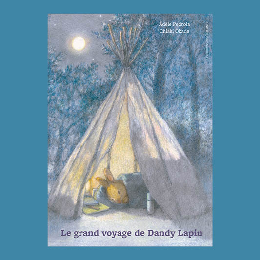 LE GRAND VOYAGE DE DANDY LAPIN