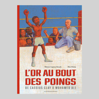 L’OR AU BOUT DES POINGS