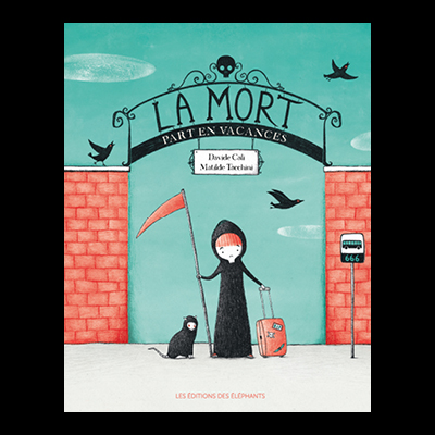 LA MORT PART EN VACANCES